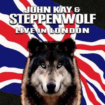 John Kay feat. Steppenwolf Hot Night in a Cold Town