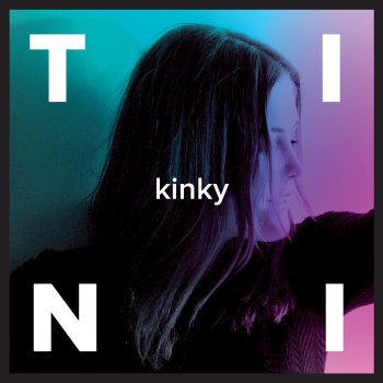 Tini Kinky