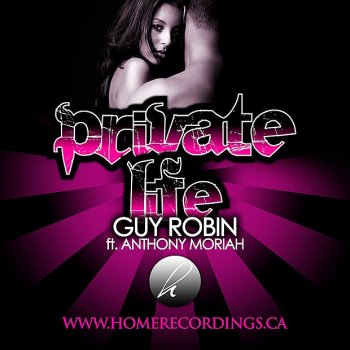 Guy Robin feat. Anthony Moriah Private Life (feat. Anthony Moriah) - Guy Robin Underground Vocal Mix
