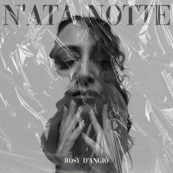 Rosy D'Angiò N'ata Notte