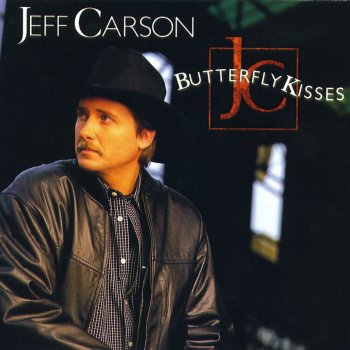 Jeff Carson Butterfly Kisses