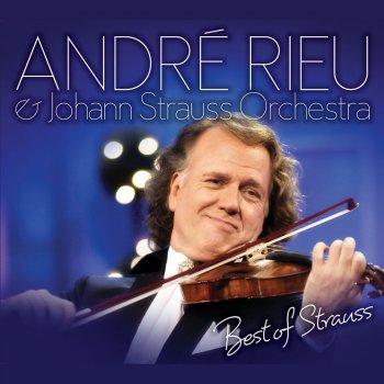 André Rieu On the Beautiful Blue Danube, Waltz Op. 314
