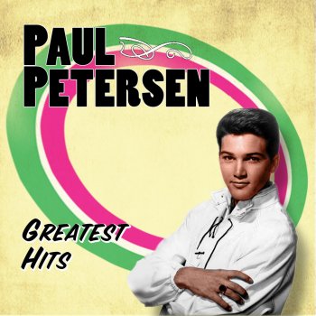 Paul Petersen Your Love's Got Me Burning Alive