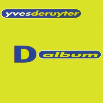 Yves Deruyter Feel Free - Original Mix