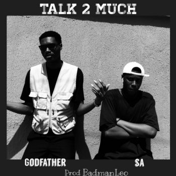 SA Talk 2 Much