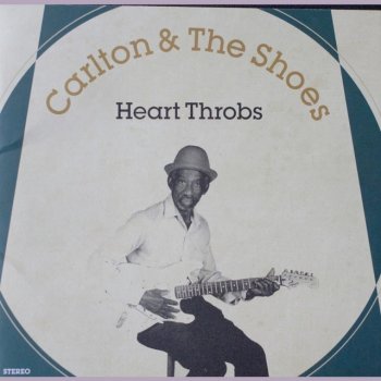 Carlton and the Shoes Never Give Your Heart Away