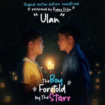 Bugoy Drilon Ulan - From "The Boy Foretold By the Stars"