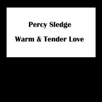 Percy Sledge If Loving You Is Wrong