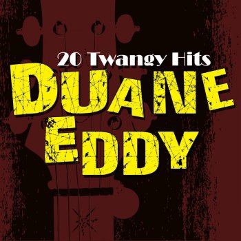 Duane Eddy 40 Miles of Bad Road