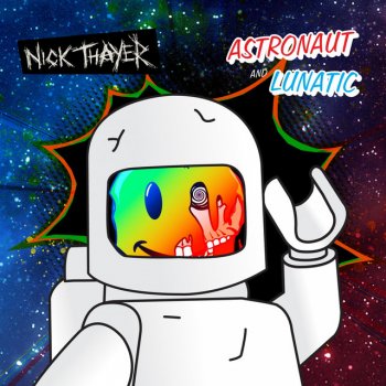 Nick Thayer Astronaut - Original Mix