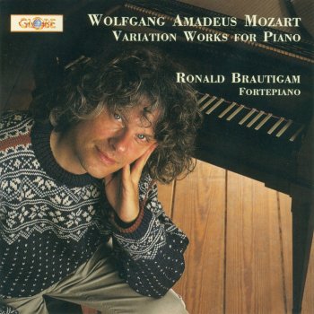 Wolfgang Amadeus Mozart feat. Ronald Brautigam Nine Variations in D Major on a Minuet by Jean Pierre Duport, K. 573