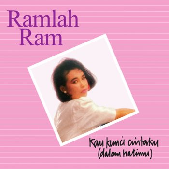 Ramlah Ram Rindu Semalam