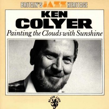 Ken Colyer Painting The Clouds With Sunsshine