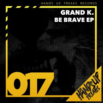 Grand K. Be Brave (Club Mix)