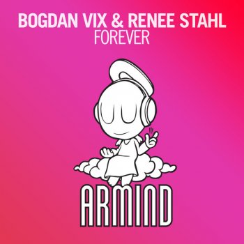 Bogdan Vix feat. Renee Stahl Forever - Radio Edit