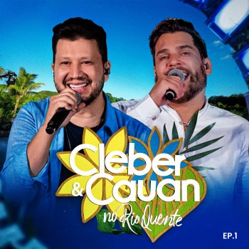 Cleber feat. Cauan Fiz Amor Sem Querer