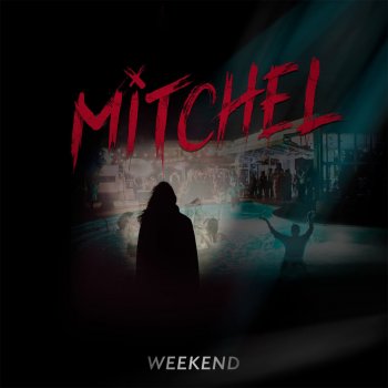 Mitchel Weekend