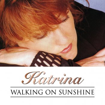 Katrina Walking On Sunshine