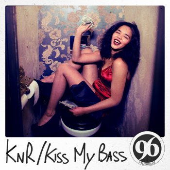 KnR Kiss My Bass