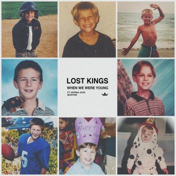 Lost Kings feat. Norma Jean Martine When We Were Young