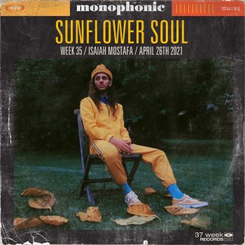 Isaiah Mostafa Sunflower Soul
