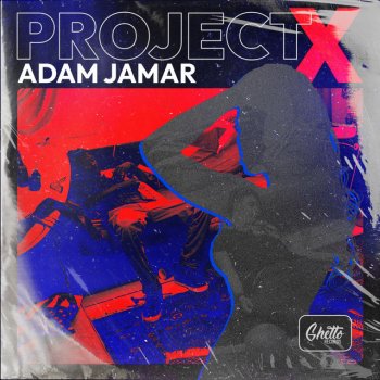 Adam Jamar Project x