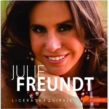 Julie Freundt Yo Te Quiero / Róbame un Beso