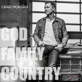 Craig Morgan God, Family and Country - 2020 - Remaster