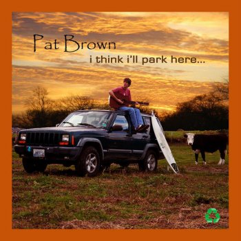 Pat Brown Song of Broken Rhymes