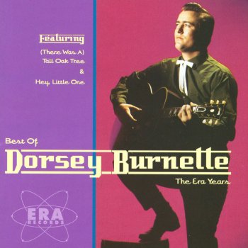 Dorsey Burnette (There Was A) Tall Oak Tree (Unreleased Alternate Take)