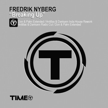 Fredrik Nyberg Breaking Up (Don & Palm Radio Edit)