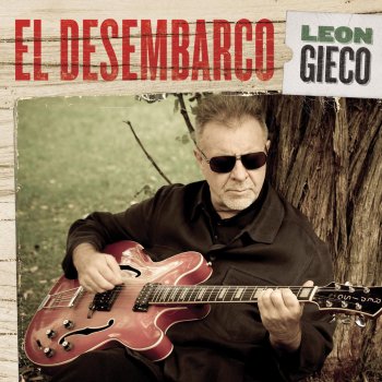 Leon Gieco El Desembarco