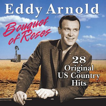 Eddy Arnold I'm Throwing Rice (At the Girl That I Love)