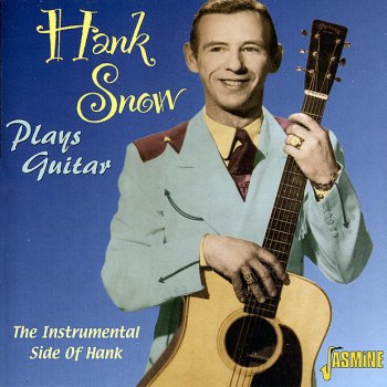 Hank Snow The Birth of the Blues