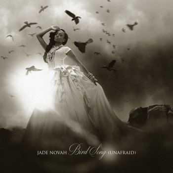 Jade Novah Bird Song (Unafraid)