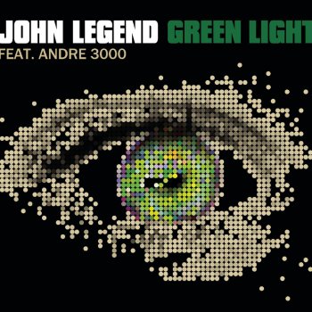John Legend feat. André 3000 Green Light - International Radio Edit