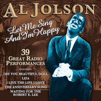Al Jolson I Want a Girl Just Like the Girl Who Married Dear Old Dad