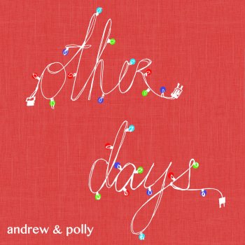 Andrew & Polly A Mapmaker's Song