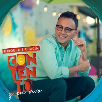 Jorge Luis Chacin feat. Jose Gregorio Hernandez Contento - Live Version