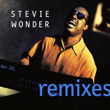Stevie Wonder So What the Fuss (Remix / No Rap)