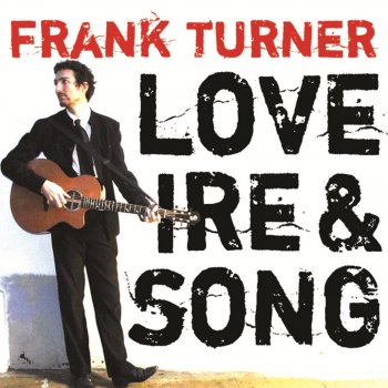 Frank Turner Love Ire & Song