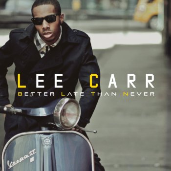 Lee Carr Never Meant 2 Fall