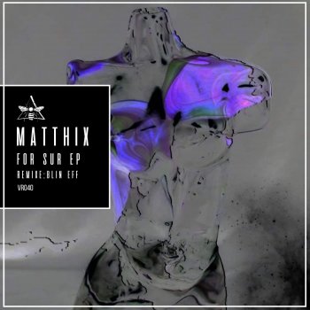 Matthix For Sur (Blin Eff Remix)