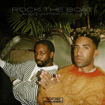 Jazz Cartier feat. KYLE Rock the Boat