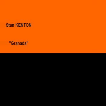 Stan Kenton Granada