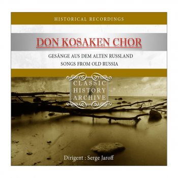 Don Kosaken Chor Die Strasse lang