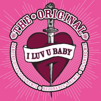 The Original I Luv U Baby (K-Klass Club Remix)
