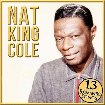 Nat "King" Cole You´re the Crem in My Coffee