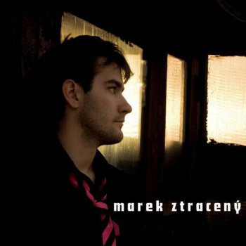 Marek Ztracený Ztracis (Single Version)