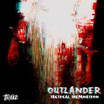 Outlander Tactical Trepanation